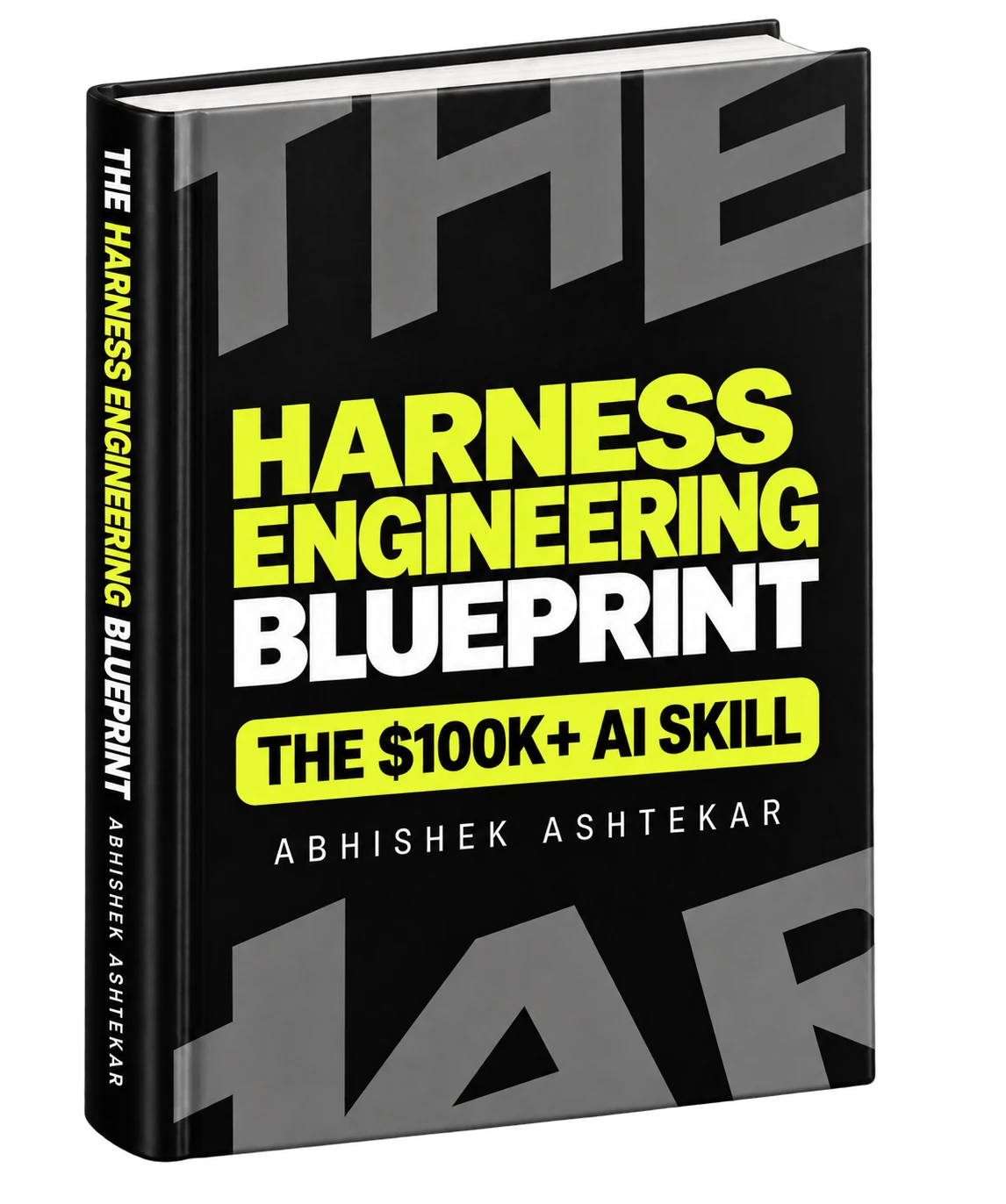 The Harness Engineering Blueprint by Abhishek Ashtekar, 3D book cover